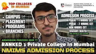 NMIMS BTech Admission Process 2025 | Ranked 1 Private College in Mumbai | NMIMS Mumbai Review