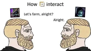 Players interacting in LoL be like