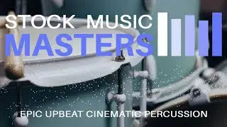 Epic Upbeat Cinematic Percussion | Royalty-Free Stock Music