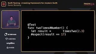 Pragma Conference 2024 - Swift Testing: A testing framework for modern Swift - Daniel Steinberg