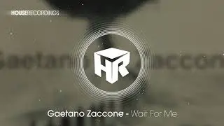 Gaetano Zaccone - Wait For Me (official release video) #melodichouse #house