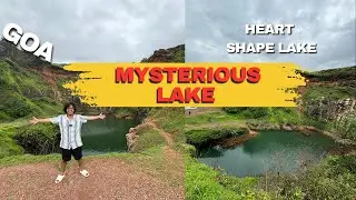 Goa&rsquo;s Hidden Wonder | Heart Shape Lake | Offbeat Travel Destination 2025 |Unseen Goa|Mysterious Lake