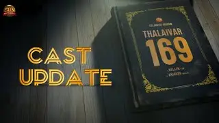 #Thalaivar169 - Cast Announcement | RajiniKanth | Anirudh | Nelson | Kalanidhi Maran | Sun Pictures