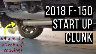 2018 F150 Start Up Clunk