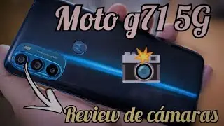 Review de c&aacute;maras Motorola g71 5G ! No graba 4k | En espa&ntilde;ol