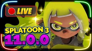 Splatoon 11.0.0 is OUT NOW! - LIVESTREAM  (Health Bars & More!)