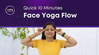 Quick 10 Minutes Face Yoga Flow | Natural Anti-Aging Routine | Tone Your Face | Youthful Skin