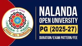 Nalanda Open University PG (2025-27) Admission Start||All Course Duration/Fee/Exam Pattern||NOU