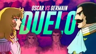 EL &Eacute;PICO DUELO de LADY OSCAR | An&aacute;lisis de la Rosa de Versalles