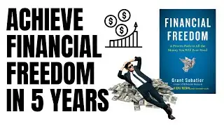 The 4 best money lessons from 'Financial Freedom,' by Grant Sabatier | Businessunions