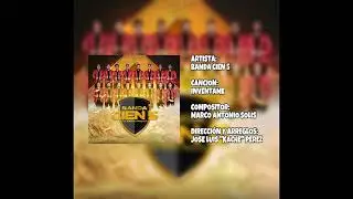 INVENTAME - BANDA CIEN 5