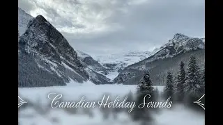 2022 Relaxing Canadian Holiday Music [NO ADS]
