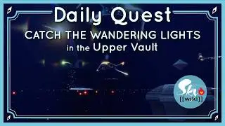 Daily Quest - Vault Fourth Floor's 3 Lights - Sky: Children of the Light