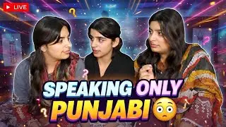 Speaking* PUNJABI* in Live!!!
