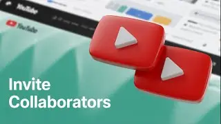 How to Use YouTube&rsquo;s New Collaborators Feature (Full Tutorial 2025)