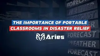Aries Buildings: The Importance of Portable Classrooms in Disaster Relief