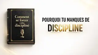 Comment se forcer à être discipliné | Reprogrammez votre esprit | Audiobook