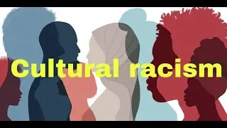 Cultural racism : The intersection of race and culture
