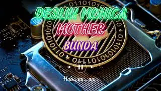 BUNDA / MOTHER [LYRIC] | DESLIN MONICA | TECH PRICE INFO