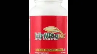 Don't Even Think About Buying VirilityEx Until You've Seen This!
