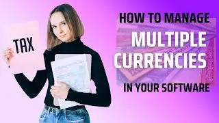 Small Business Accounting Software Handles MULTIPLE Currencies