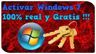 como activar windows 7 (Gratis , full y 100% funcionable y real ) 