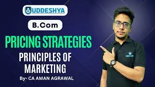 PRICING STRATEGIES | PRINCIPLES OF MARKETING