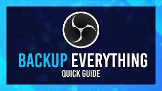 Backup & Restore OBS | Quick Guide