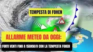 Tempesta di Fohen nel week end fino a Natale, venti a 150Km/h.