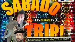 Sabado trip, Letsshare.tv, May 26 2012