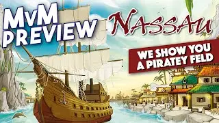 NASSAU Preview - Is This the Most Thematic Feld Game?