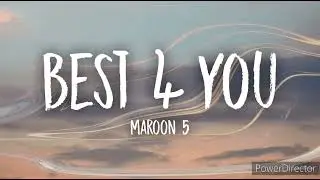 Maroon 5 | Best 4 U | Full HD (Lyrics) Music Video