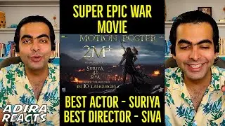 Suriya 42 Motion Poster Reaction & Review | First Look Reaction | Disha Patani | Siva