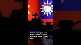 China Deploys Largest Naval Fleet in Decades Near Taiwan, Heightening Regional Tensions