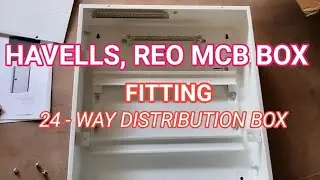 TPN MCB BOX FITTING|| HAVELLS REO MCB BOX|| 24 WAY DISTRIBUTION BOX|| A TO Z MCB BOX CONNECTION