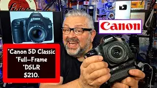 CANON 5D | Classic EOS Camera Skill over Gear Photography Class 506