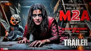 MAA 2 - Offical Trailer | Kajol Devgan | Ritesh Deshmukh | Akshay Kumar | Fan Made Concept Trailer