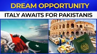Big News for Pakistanis | Italy Opens 10,500 Jobs with Legal Work Visa 2026