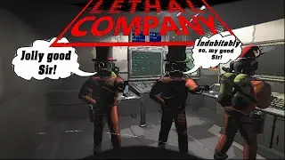 Jolly Good Sir's and a Pippin Painful Time!! | Lethal Company PT 10