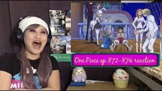 One Piece ep 872 873 874 commentary reaction: SO MUCH GREAT STUFF!!!