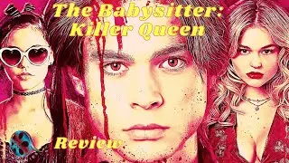 The Babysitter: Killer Queen Movie Review
