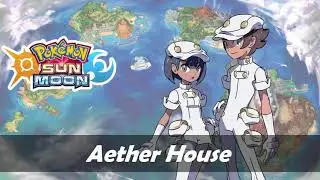 Aether House (Slow ver.) | Pokemon Sun and Moon OST