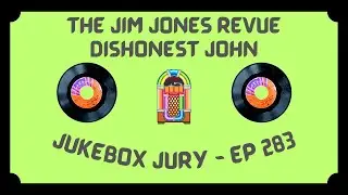 The Jim Jones Revue - Dishonest John | Jukebox Jury Ep 283 | Give Us Your Score!