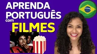 Learn Brazilian Portuguese with Movies: 3 Essential Picks