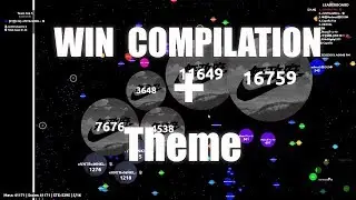 Agar.io - Win Compilation + Theme