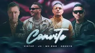 Jh, Mc Ewe, Dennys, Kirtap - CONVITE