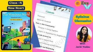 Class 4 EVS New NCERT Book 2025 | Full Syllabus Overview | Our Wondrous World | CBSE & KVS
