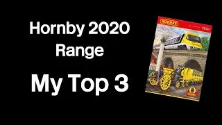 Hornby 2020 Range - My Top 3