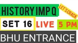 HISTORY PRACTICE SET 16 FOR ALL BHU ENTRANCE #BHU_LLB_ENTRANCE_2021
