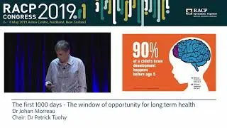 RACP Congress 2019 -  The first 1000 days, Dr Johan Morreau